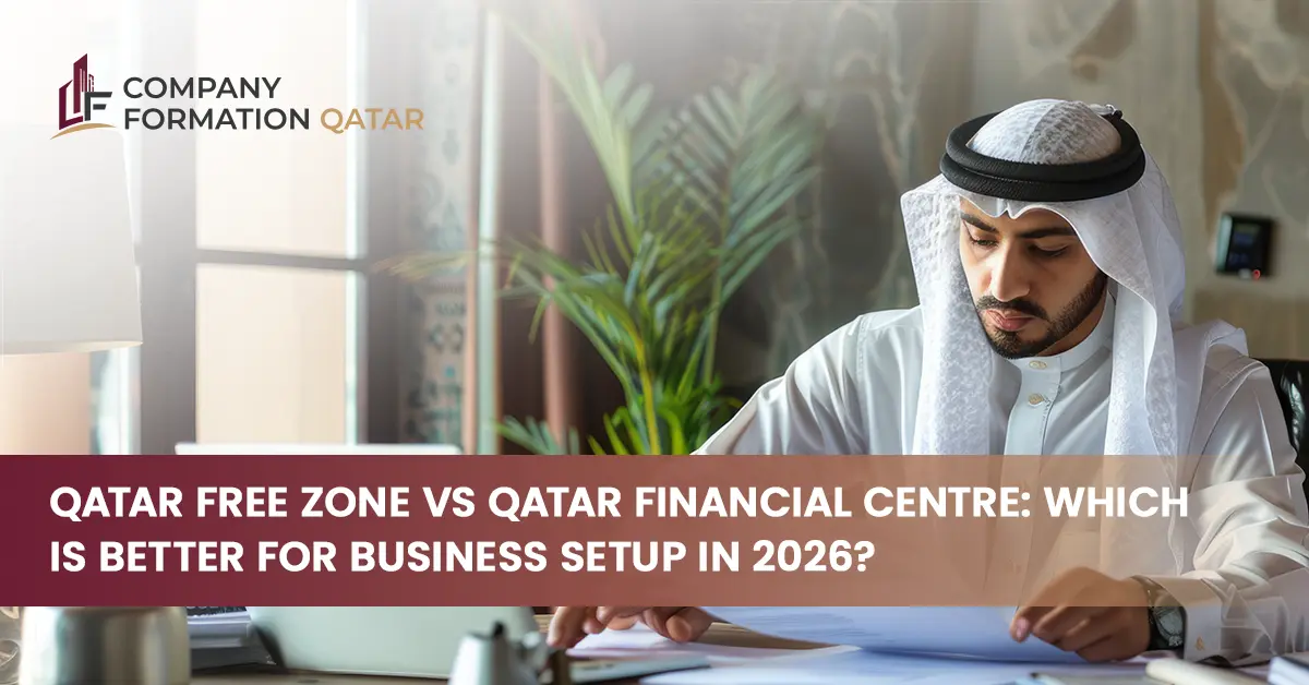 Qatar Free Zone vs Qatar Financial Centre