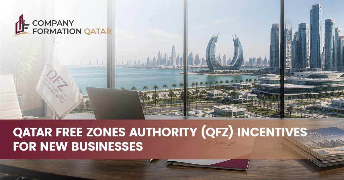 Qatar Free Zones Authority (QFZ) Incentives